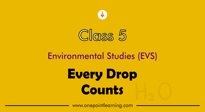Every Drop Counts Class 5 worksheet with answers