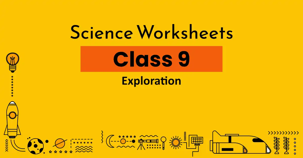 Class 9 Science Worksheets 2026