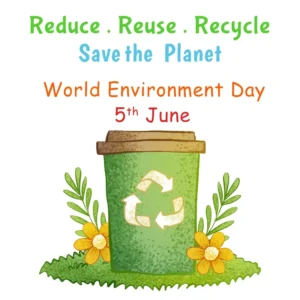 World Environment Day Reduce Reuse Recycle